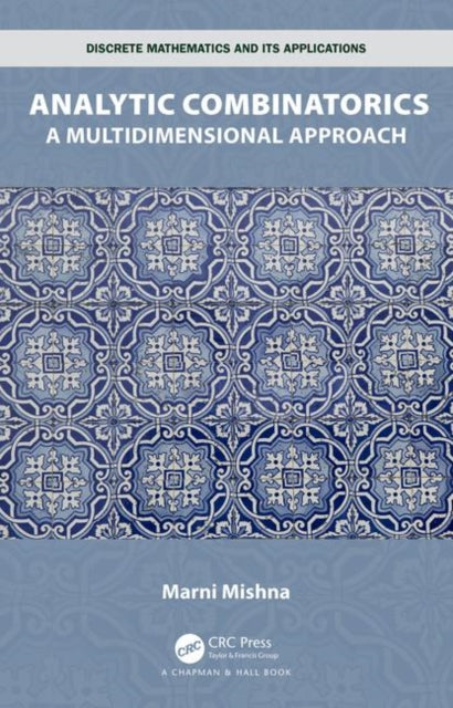 Book cover of: Analytic Combinatorics. By: Marni Mishna