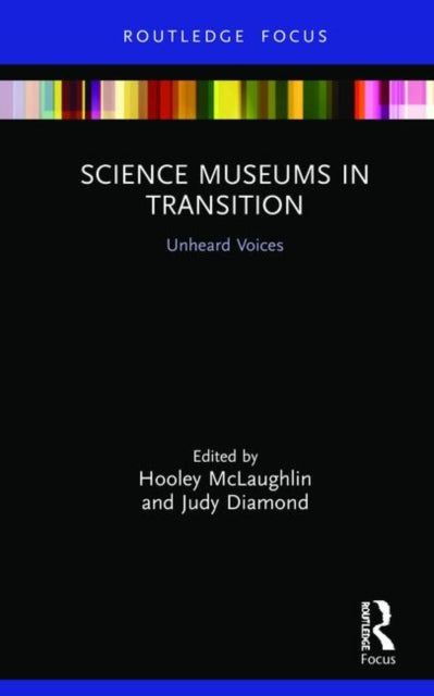 Book cover of: Science Museums in Transition. By: Hooley McLaughlin
