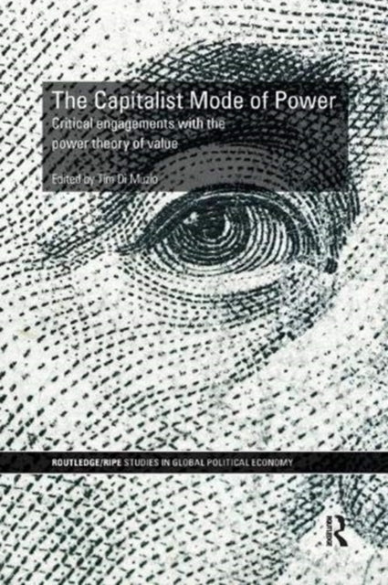 Book cover of: Capitalist Mode of Power. By: Tim Di Muzio