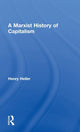 Book cover of: Marxist History of Capitalism. By: Henry Heller