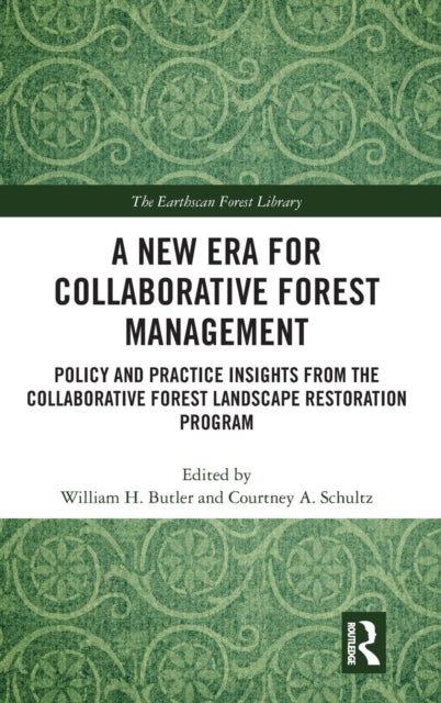 A New Era for Collaborative Forest Management