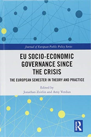 EU Socio-Economic Governance since the Crisis
