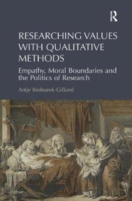 Book cover of: Researching Values with Qualitative Methods. By: Antje Bednarek-Gilland