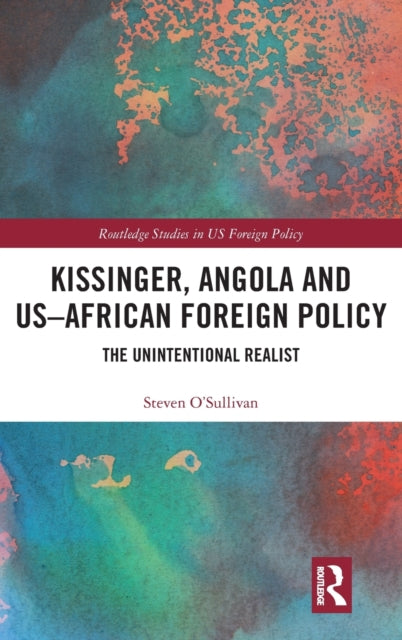 Kissinger, Angola and US-African Foreign Policy