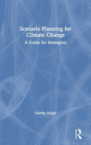 Scenario Planning for Climate Change