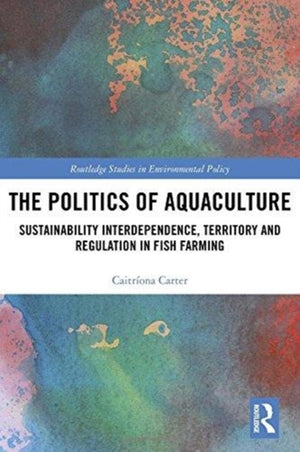 The Politics of Aquaculture