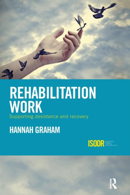 Book cover of: Rehabilitation Work. By: Hannah Graham