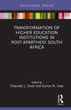 Book cover of: Transformation of Higher Education Institutions in Post-Apartheid South Africa. By: Chaunda Scott