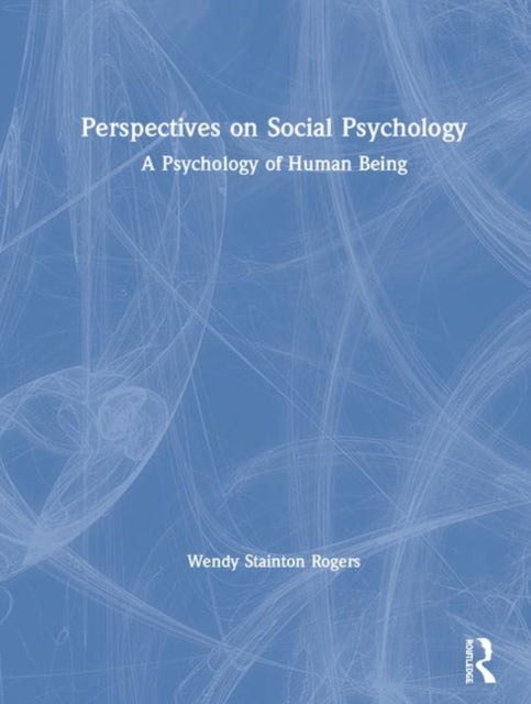 Book cover of: Perspectives on Social Psychology. By: Wendy Stainton Rogers