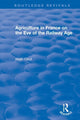 Book cover of: Routledge Revivals: Agriculture in France on the Eve of the Railway Age (1980). By: Hugh Clout