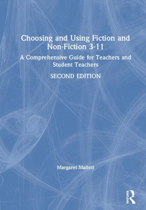 Choosing and Using Fiction and Non-Fiction 3-11