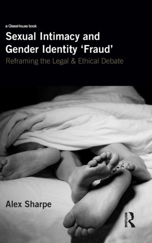 Sexual Intimacy and Gender Identity 'Fraud'