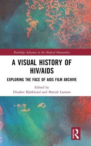 Visual History of HIV/AIDS