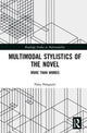 Book cover of: Multimodal Stylistics of the Novel. By: Nina Norgaard