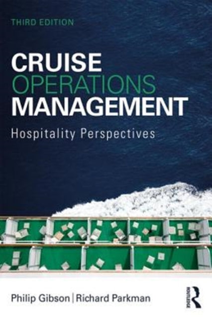 Book cover of: Cruise Operations Management. By: Philip Gibson