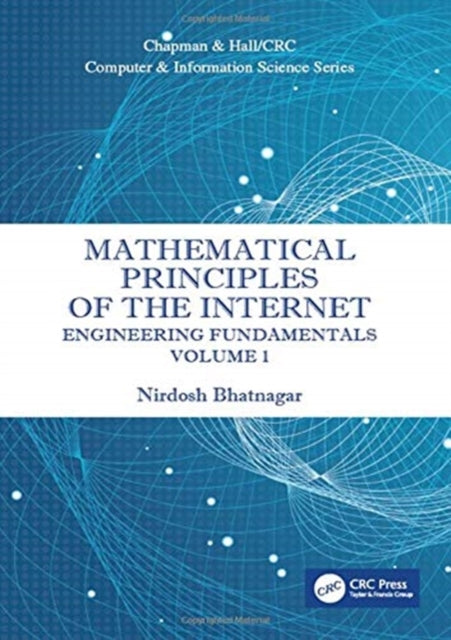 Mathematical Principles of the Internet, Volume 1