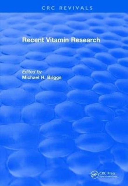 Book cover of: Revival: Recent Vitamin Research (1984). By: Briggs H. Michael