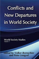 Book cover of: Conflicts and New Departures in World Society. By: Volker Bornschier