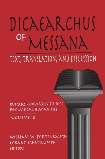 Book cover of: Dicaearchus of Messana. By: Eckart Schütrumpf