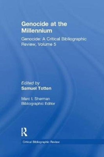 Book cover of: Genocide at the Millennium. By: Samuel Totten