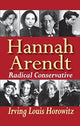 Book cover of: Hannah Arendt. By: Irving Horowitz