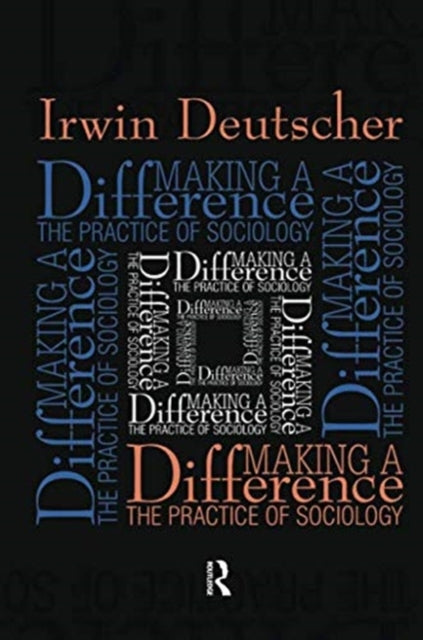 Book cover of: Making a Difference. By: Irwin Deutscher