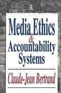 Media Ethics and Accountability Systems