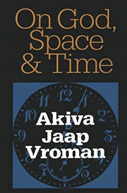 On God, Space, and Time