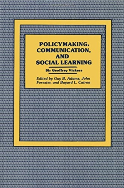 Policymaking, Communication, and Social Learning