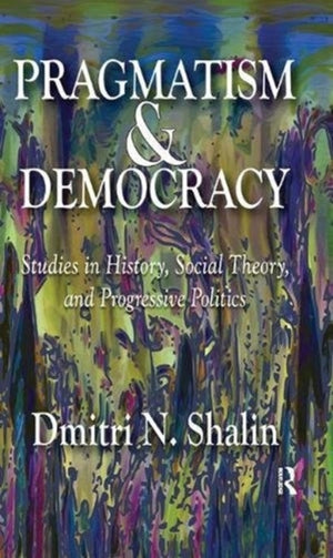 Pragmatism and Democracy