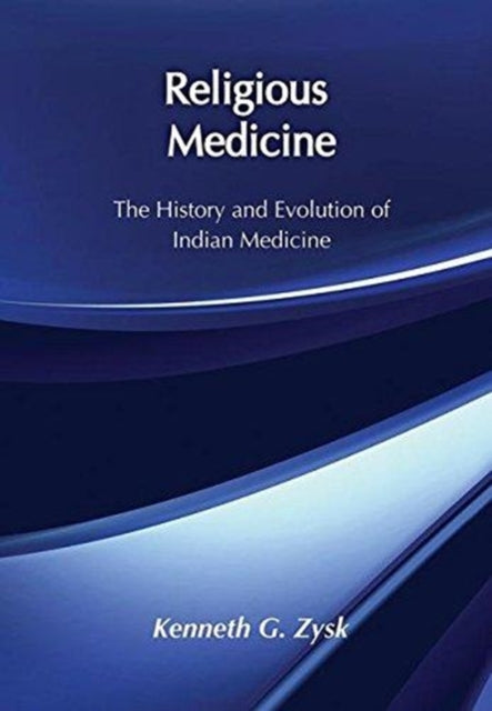 Book cover of: Religious Medicine. By: Kenneth G. Zysk