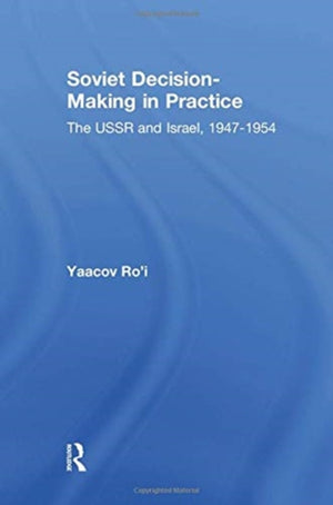 Soviet Decision-Making in Practice