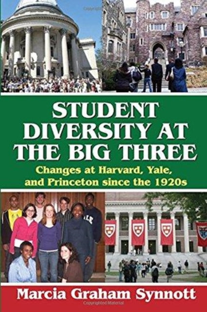 Book cover of: Student Diversity at the Big Three. By: Marcia Synnott
