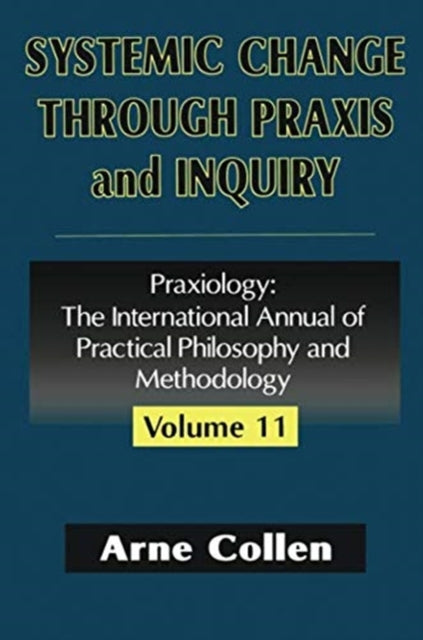 Systemic Change Through Praxis and Inquiry