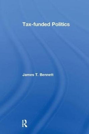 Tax-funded Politics