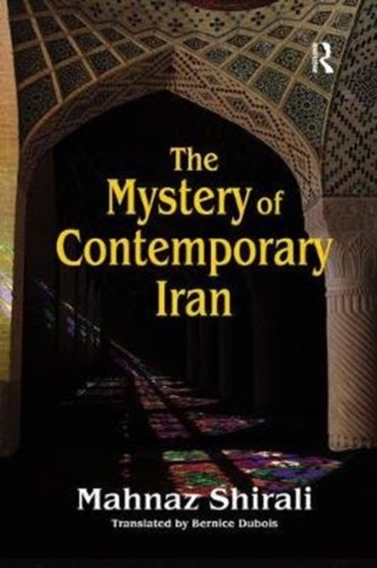 The Mystery of Contemporary Iran