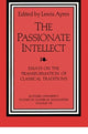 Book cover of: Passionate Intellect. By: I. G. Kidd