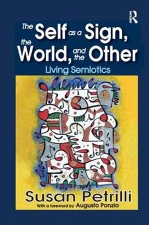 Self as a Sign, the World, and the Other
