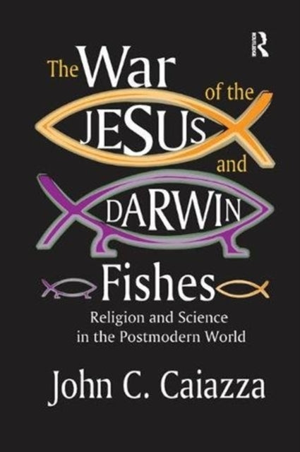 Book cover of: War of the Jesus and Darwin Fishes. By: Mitchell Geoffrey Bard