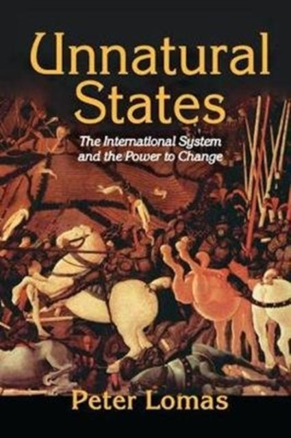 Book cover of: Unnatural States. By: Peter Ian Lomas
