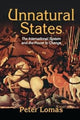 Book cover of: Unnatural States. By: Peter Ian Lomas