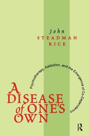 A Disease of One's Own