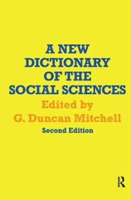 Book cover of: New Dictionary of the Social Sciences. By: G. Duncan Mitchell
