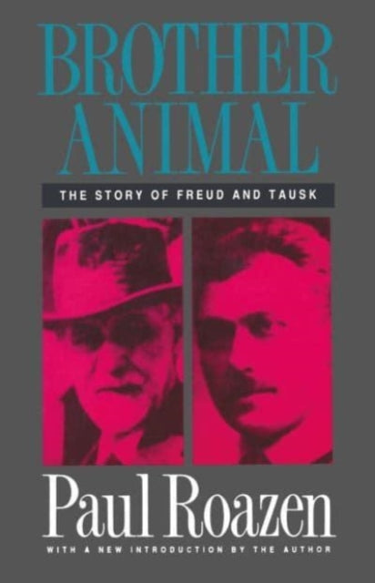 Book cover of: Brother Animal. By: Paul Roazen