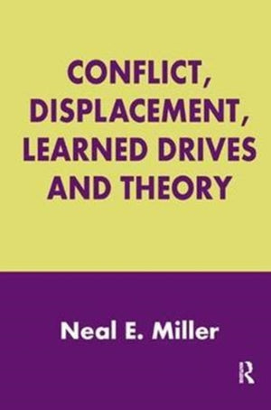 Conflict, Displacement, Learned Drives and Theory