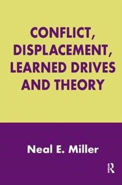 Conflict, Displacement, Learned Drives and Theory