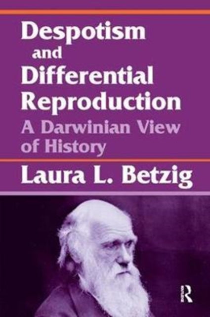 Book cover of: Despotism, Social Evolution, and Differential Reproduction. By: Laura L. Betzig