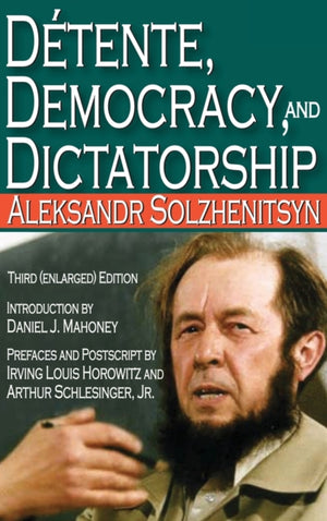 Detente, Democracy and Dictatorship
