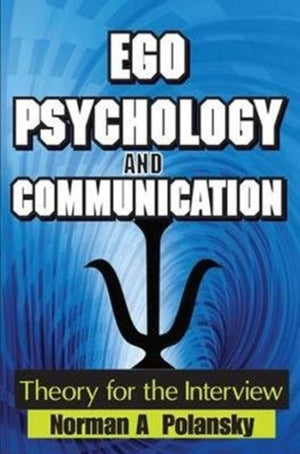 Ego Psychology and Communication