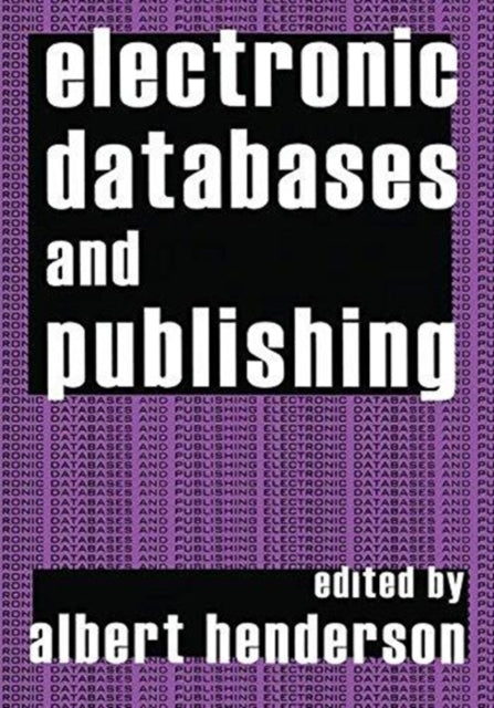 Book cover of: Electronic Databases and Publishing. By: Albert Henderson